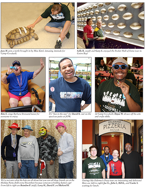 Goodwill Day Services and Life Skills Development participants enjoyed many events this past quarter.